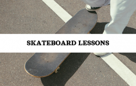 Skateboard Lessons