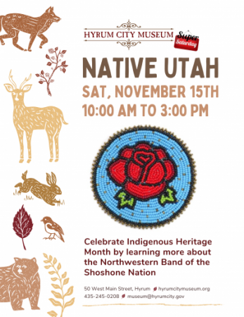 Super Saturday: Native Utah, November 15, 10am-3pm Super Saturday: Native Utah, November 15, 10am-3pm