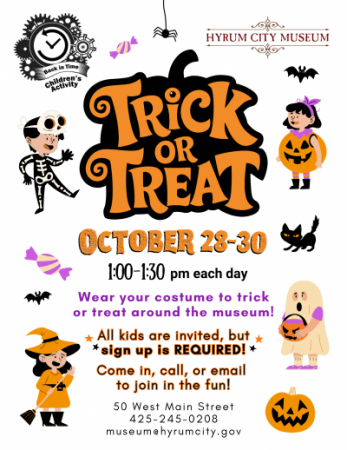 Back-in-Time: Trick or Treat, October 28, 29, & 30 at 1pm.